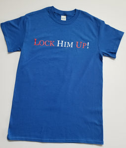 Lock Him Up! T shirt